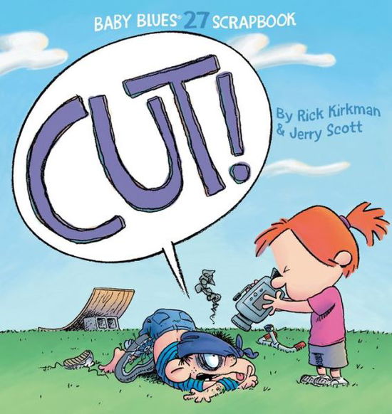 Cover for Rick Kirkman · Cut! (Book) (2011)