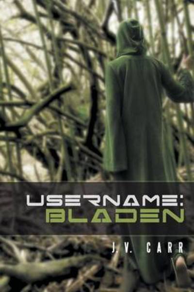 Cover for J V Carr · Username: Bladen (Paperback Bog) (2013)