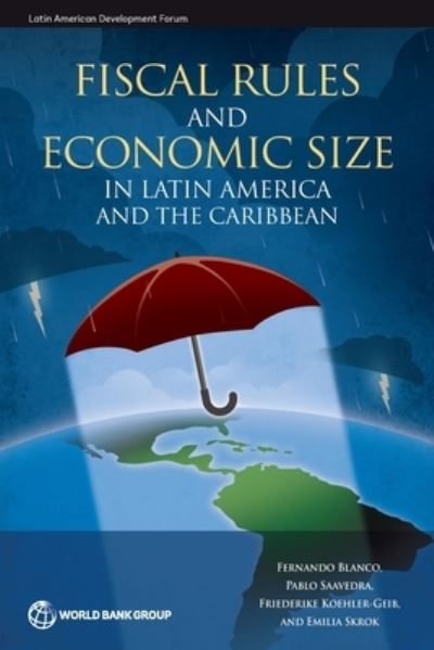 Cover for World Bank · Fiscal rules and economic size in Latin America and the Caribbean - Latin American development forum (Paperback Book) (2020)