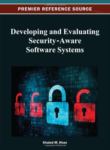 Cover for Khaled M. Khan · Developing and Evaluating Security-aware Software Systems (Gebundenes Buch) (2012)