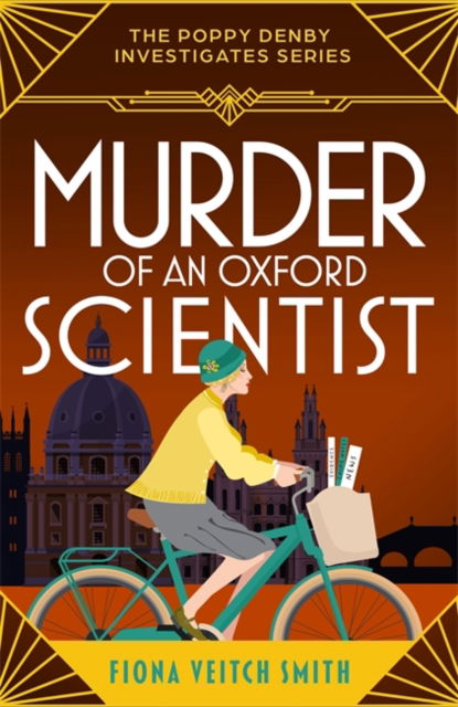 Cover for Fiona Veitch Smith · Murder of an Oxford Scientist: A gripping and unputdownable cozy Golden Age murder mystery (Taschenbuch) (2025)