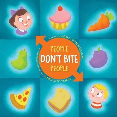 Cover for Lisa Wheeler · People don't bite people (Book) [First edition. edition] (2018)