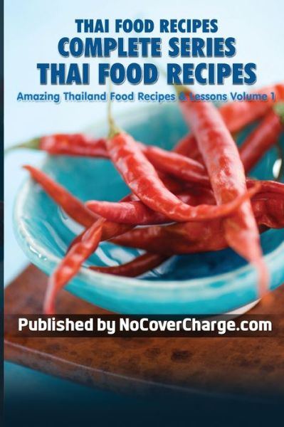 Cover for Balthazar Moreno · Thai Food Recipes Complete Series (Paperback Book) (2012)