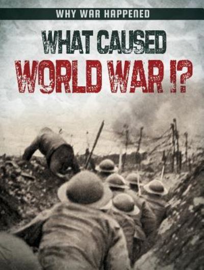 Cover for Robyn Hardyman · What Caused World War I? (Hardcover Book) (2016)