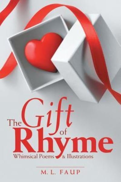 Cover for M L Faup · The Gift of Rhyme (Paperback Book) (2018)