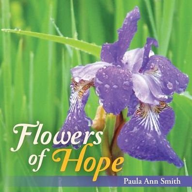 Cover for Paula Ann Smith · Flowers of Hope (Paperback Bog) (2015)