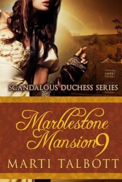 Cover for Marti Talbott · Marblestone Mansion, Book 9 (Paperback Book) (2014)