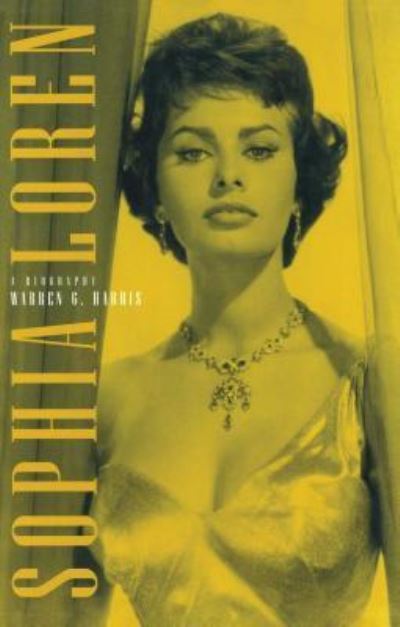 Cover for Warren G Harris · Sophia Loren (Paperback Book) (2015)