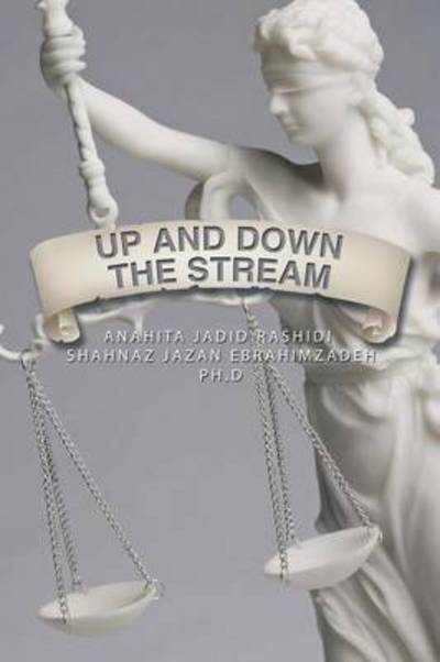 Cover for Anahita Rashidi · Up and Down the Stream (Paperback Book) (2015)