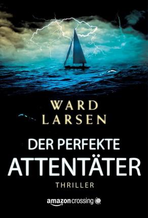 Cover for Larsen · Der perfekte Attentäter (Book)