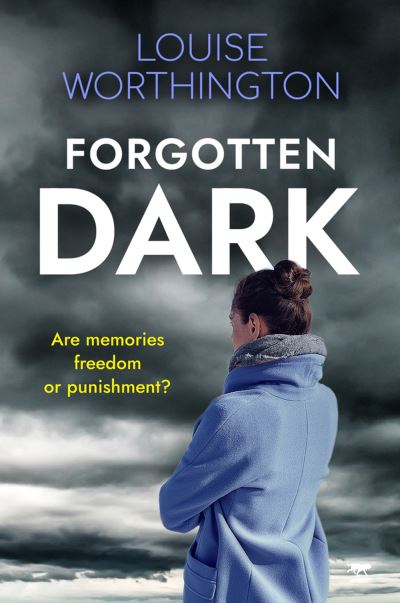 Cover for Louise Worthington · Forgotten Dark (Paperback Book) (2022)