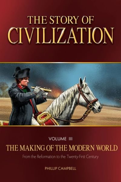 Cover for Phillip Campbell · The Story of Civilization The Making of the Modern World Text Book (Paperback Book) (2018)