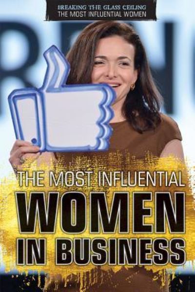 Cover for Marcia Amidon Lusted · The Most Influential Women in Business (Paperback Book) (2018)