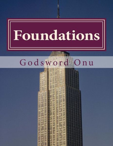 Cover for Apst Godsword Godswill Onu · Foundations: Where You Are Built Upon (Paperback Bog) (2015)