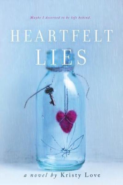 Cover for Kristy Love · Heartfelt Lies (Paperback Book) (2015)