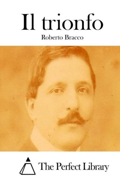 Cover for Roberto Bracco · Il Trionfo (Taschenbuch) (2015)