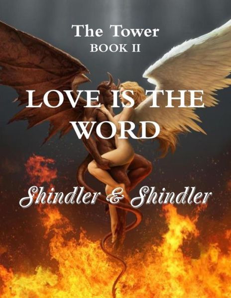 Cover for Max Shindler · Love is the Word: the Tower: Book II (Paperback Book) (2015)