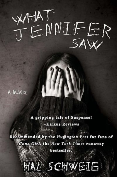 Cover for Mr Hal Schweig · What Jennifer Saw (Paperback Book) (2013)