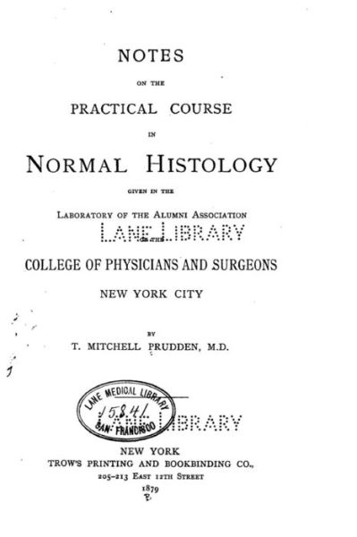 Cover for T Mitchell Prudden · Notes on the Practical Course in Normal Histology (Taschenbuch) (2015)