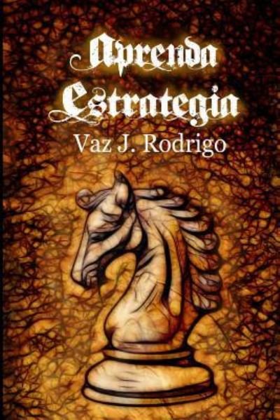 Cover for Vaz J Rodrigo · Aprenda estrategia (Paperback Book) (2015)