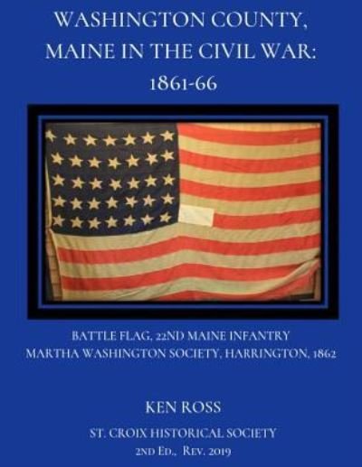 Cover for Ken Ross · Washington County, Maine in the Civil War (Paperback Book) (2015)