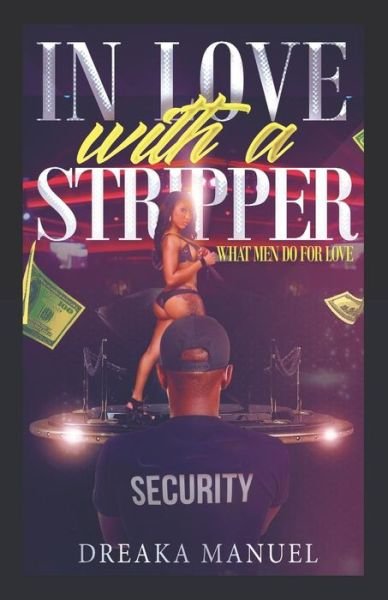 Cover for Dreaka Manuel · In Love With A Stripper (Paperback Book) (2017)