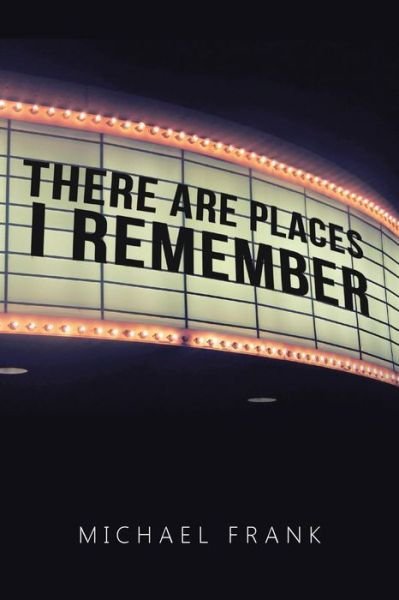 Cover for Michael Frank · There Are Places I Remember (Taschenbuch) (2016)