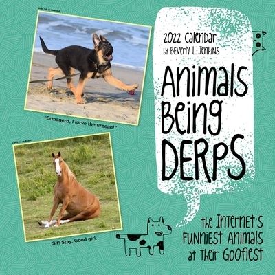 Cover for Beverly L. Jenkins · Animals Being Derps 2022 Wall Calendar (Calendar) (2021)