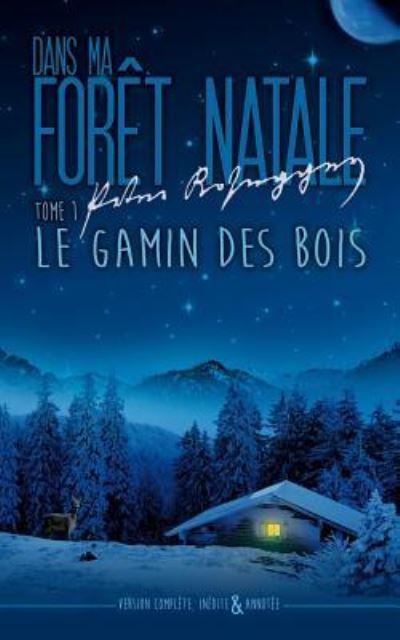 Cover for Peter Rosegger · Dans ma foret natale (Paperback Book) (2016)