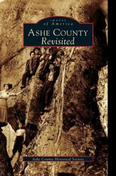 Cover for Ashe County Historical Society · Ashe County Revisited (Hardcover Book) (2002)