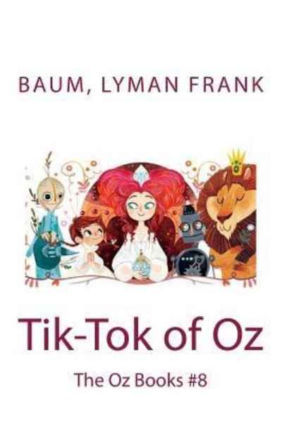 Cover for Baum Lyman Frank · Tik-Tok of Oz (Paperback Bog) (2017)