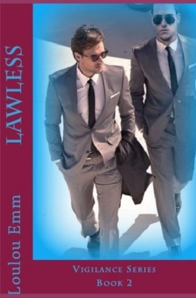 Cover for Loulou Emm · Lawless (Paperback Book) (2017)