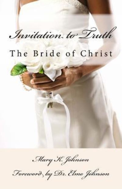 Cover for Mary K Johnson · Invitation to Truth (Paperback Book) (2017)