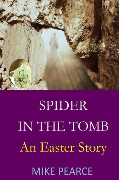 Cover for Mike Pearce · Spider in the Tomb (Paperback Bog) (2017)