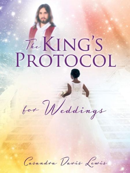 Cover for Casandra Davis Lewis · The King's Protocol for Weddings (Paperback Book) (2018)