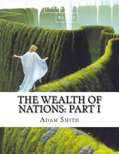 Cover for Adam Smith · The Wealth of Nations (Paperback Bog) (2017)