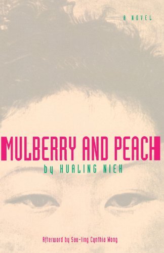 Cover for Hualing Nieh · Mulberry And Peach (Paperback Book) (1997)