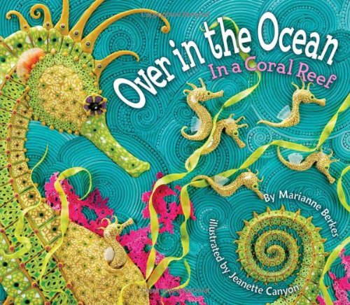 Cover for Marianne Berkes · Over in the Ocean: in a Coral Reef (Simply Nature Books) (Board book) (2006)