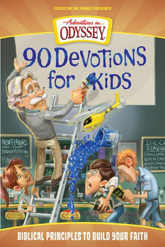 90 Devotions for Kids - Adventures in Odyssey - Aio Team - Livres - Tyndale House Publishers - 9781589976825 - 1 octobre 2012