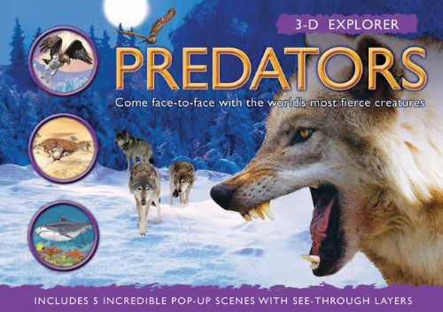 3-d Explorer: Predators (3D Explorers) - Barbara Taylor - Książki - Silver Dolphin Books - 9781607108825 - 25 marca 2014