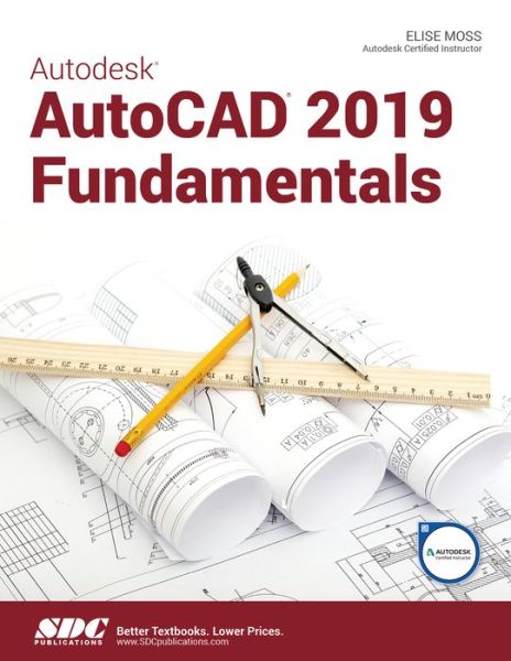 Cover for Elise Moss · Autodesk AutoCAD 2019 Fundamentals (Paperback Book) (2018)