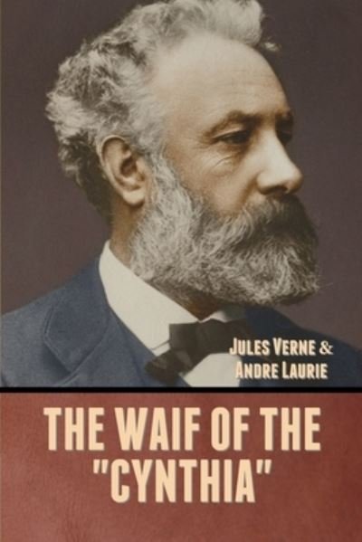 Cover for Jules Verne · The Waif of the &quot;Cynthia&quot; (Pocketbok) (2020)