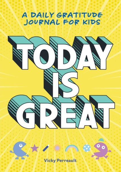 Cover for Vicky Perreault · Today Is Great! (Paperback Book) (2019)