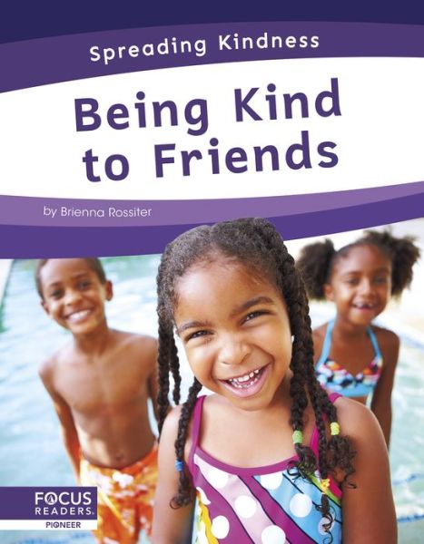 Cover for Brienna Rossiter · Being Kind to Friends - Spreading Kindness (Gebundenes Buch) (2021)