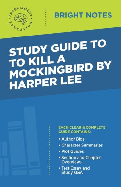 Cover for Intelligent Education · Study Guide to To Kill a Mockingbird by Harper Lee (Paperback Book) (2020)