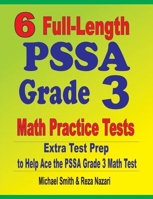 Cover for Michael Smith · 6 Full-Length PSSA Grade 3 Math Practice Tests (Book) (2020)