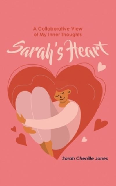 Cover for Sarah Chenille Jones · Sarah's Heart (Paperback Book) (2021)