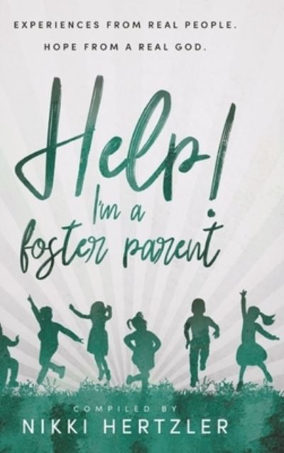 Cover for Nikki Hertzler · Help! I'm a Foster Parent (Buch) (2023)