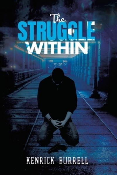 Cover for Kenrick Burrell · The Struggle Within (Paperback Book) (2020)