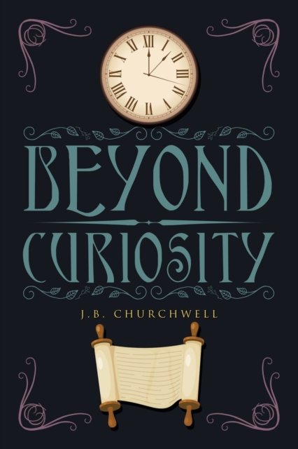 Cover for J B Churchwell · Beyond Curiosity (Paperback Bog) (2020)